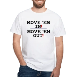 Shop MOVE EM IN - MOVE EM OUT! Value T-Shirt